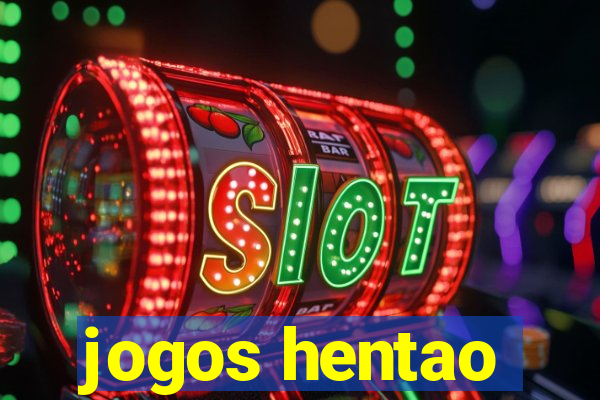 jogos hentao